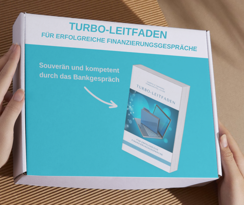 TURBO-Leitfaden für erfolgreiche Finanzierungsgespräche